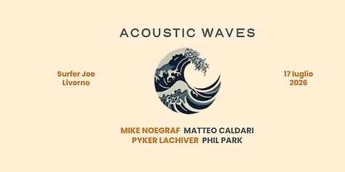 Mike Noegraf + Matteo Caldari + Pyker Lachiver + Phil Park @ Surfer Joe
