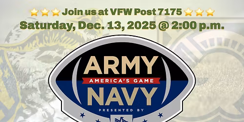2025 Army-Navy Game Pot Luck at VFW 7175!