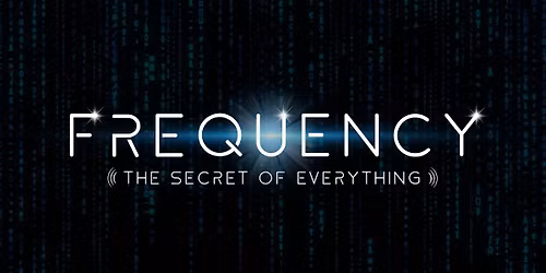 Frequency: The Secret of Everything film screening and Q&A in Cleveland, OH