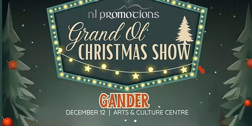 Grand Ol' Christmas Show- Gander 