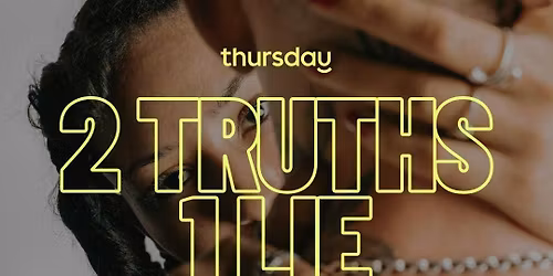 2 TRUTHS 1 LIE | Mantra Bar | Milano | Age 30+ 