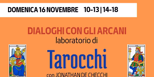 Dialoghi con gli arcani: laboratorio di tarocchi