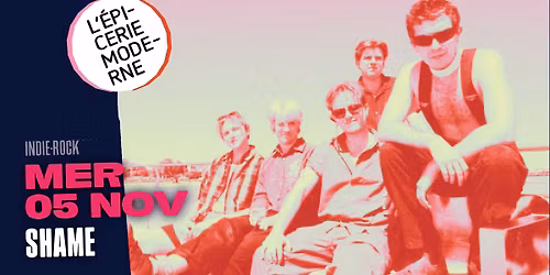 SHAME + The Cindys \u279c L'\u00c9picerie Moderne