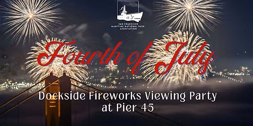 4th of July at Historic Pier 45