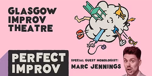 Perfect Improv - Marc Jennings guest monologist (Jan)