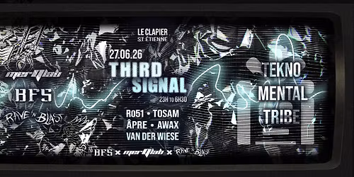 THIRD SIGNAL W\/ BFS - RAVE'N BLAST - MERQLAB