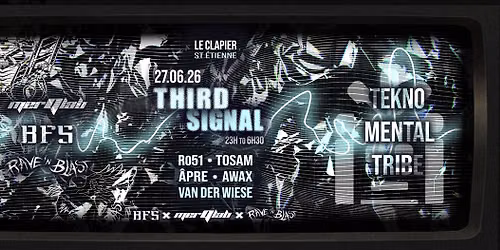 THIRD SIGNAL W\/ BFS - RAVE'N BLAST - MERQLAB