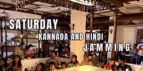 Saturday Kannada and Hindi Live Jamming