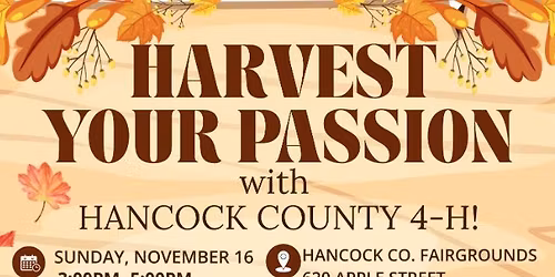 Harvest Your Passion with Hancock County 4-H!