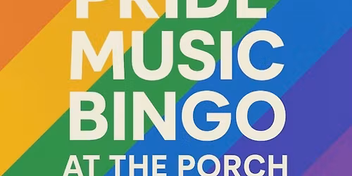 Pride Music Bingo at The Porch