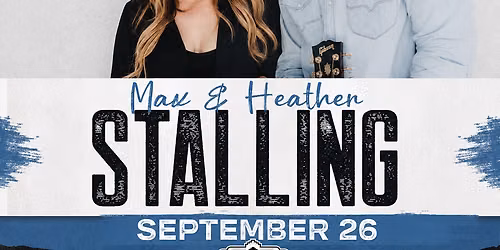 Max and Heather Stalling at The New Granbury Live