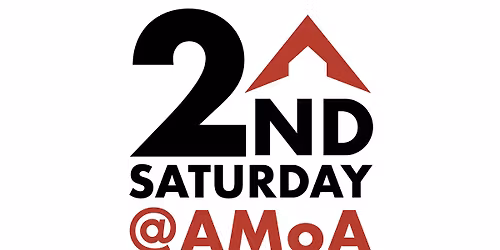AMoA: Second Saturday