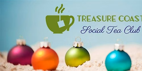 Copy of Treasure Coast Social Tea Club Holiday Luncheon