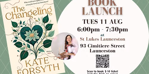 BOOK LAUNCH - The Changeling by Kate Forsyth