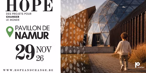 FESTIVAL HOPE: DES PROJETS POUR CHANGER LE MONDE \u2728