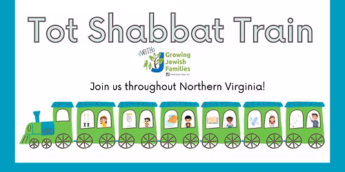 Tot Shabbat Train - Alexandria