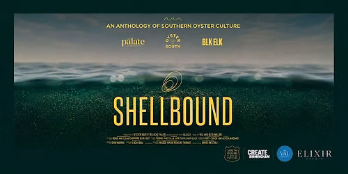 ShellBound: An Anthology of Southern Oyster Culture