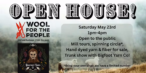 Wool for the People Open House May 23rd