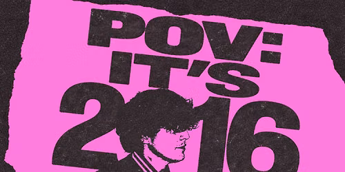 POV: IT'S 2016 - Throwback Party with Myles Parrish (DJ Set)