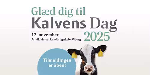 Kalvens Dag - Tilmeldingen er \u00e5ben \ud83d\udc04