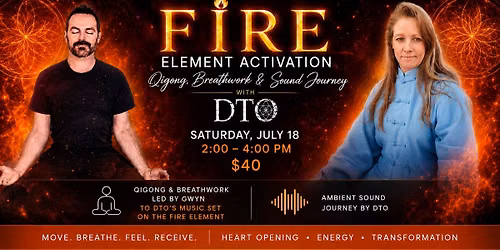 Fire Element Activation: Qigong, Breathwork & Sound Journey (with DTO)
