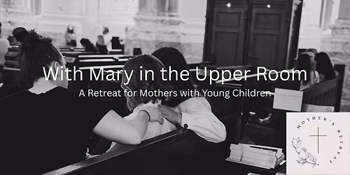 Mother's Retreat 2026