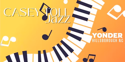 THURSDAY JAZZ WITH CASEY TOLL