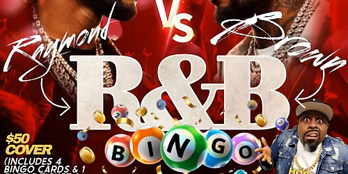 R&B BINGO: RAYMOND vs. BROWN EDITION - Win tix to the \u201cR&B TOUR\u201d
