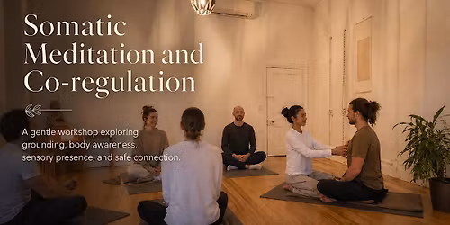 Somatic Meditation and Co-regulation