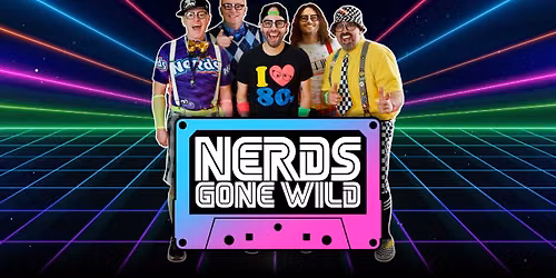 NERDS GONE WILD '80s Night at Bishop Timon Fest!