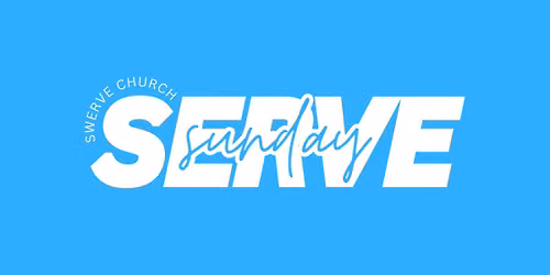 Serve Sunday
