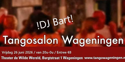 Salon in de Wilde Wereld met DJ Bart Wijgergangs!