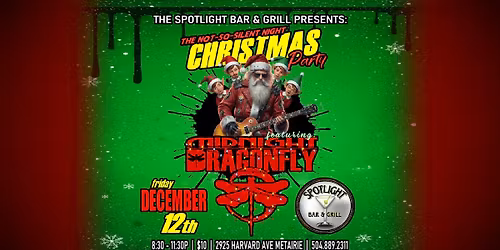 Midnight Dragonfly's Not-So-Silent Night Christmas Bash at Spotlight Bar & Grill