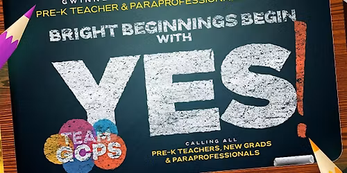 Bright Beginnings Begin with YES!  Pre-K Teacher & Parapro. Job Fair