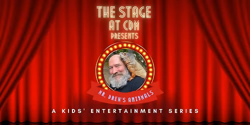 The Stage at CDM Presents: Mr. Drew and his Animals Too!
