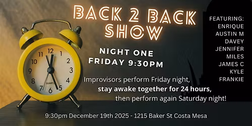 Back to Back Show: Night One 