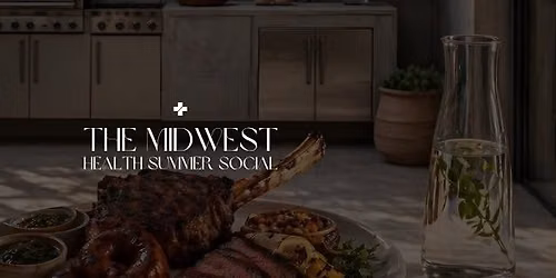 Midwest Summer Social: Health, Wellness & Longevity