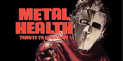 Metal Health - Tribute to QUIET RIOT @ Rock N Roll Pizza May 8th 2026 @ 8:00pm
