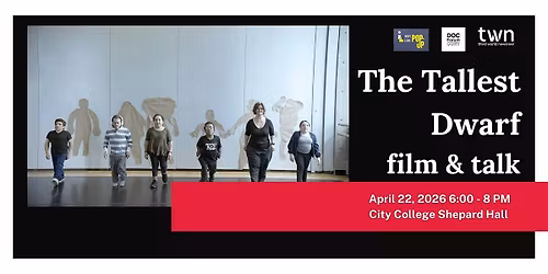 "The Tallest Dwarf": Film and Talk with Julie Forrest Wyman