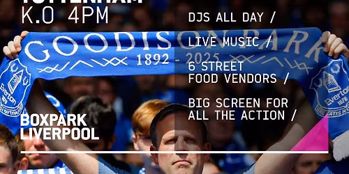 Everton Last Match of the Season: Everton V Tottenham