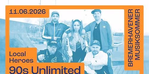 Bremerhavener Musiksommer: 90s Unlimited