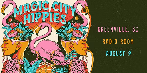 Magic City Hippies w\/ The Free Label @ Radio Room, Aug 9 2026
