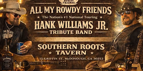 All My Rowdy Friends - Hank Williams, Jr. Tribute - Southern Roots Tavern, McDonough
