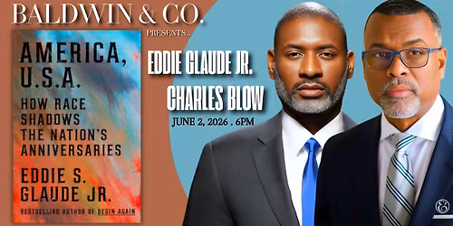 Witness the Conversation of The Year. Presented by Baldwin & Co.