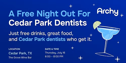 A Free Night Out For Austin & Cedar Park Dentists