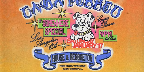 CASA PERREO at Somewhere Special (Rooftop Bar at STILE)