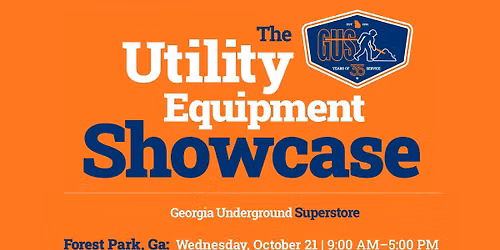 GUS Utility Equipment Showcase - Celebrating 35 Years