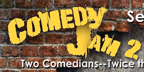 Comedy Jam 2--Night of Comedy at the Walk In Art Center
