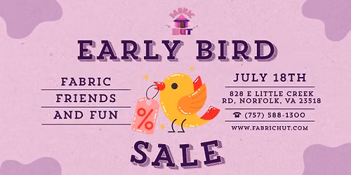 Early Bird Sale