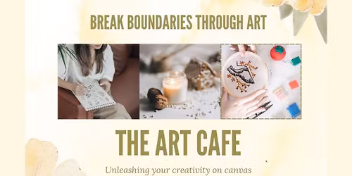 ART CAFE - Unleash your creativity